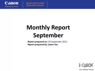 Report prepared on: 26 September 2012 Report prepared by: Liwen Tan