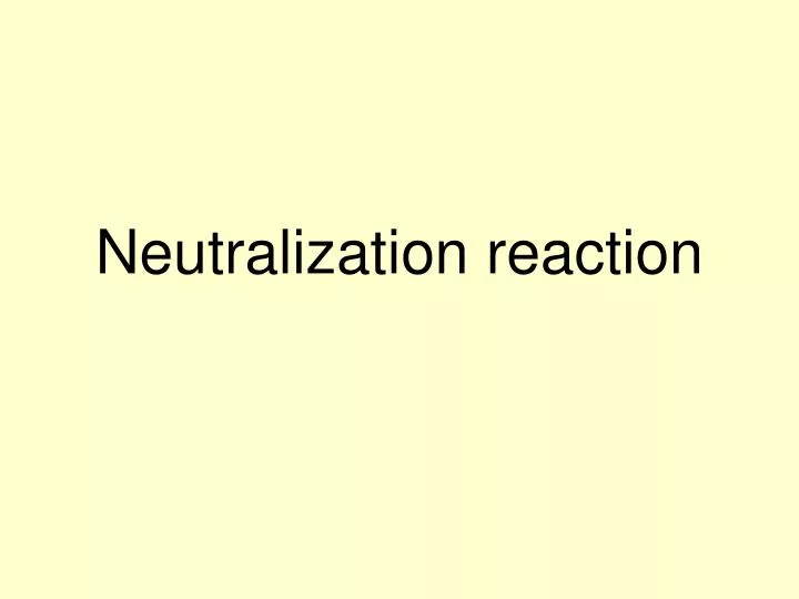 neutralization reaction