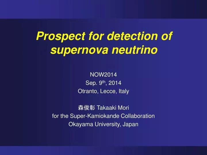 prospect for detection of supernova neutrino