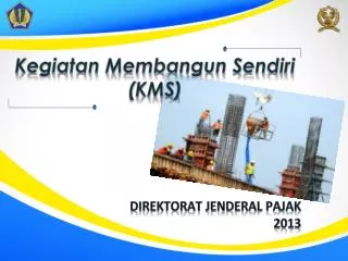 kegiatan membangun sendiri kms