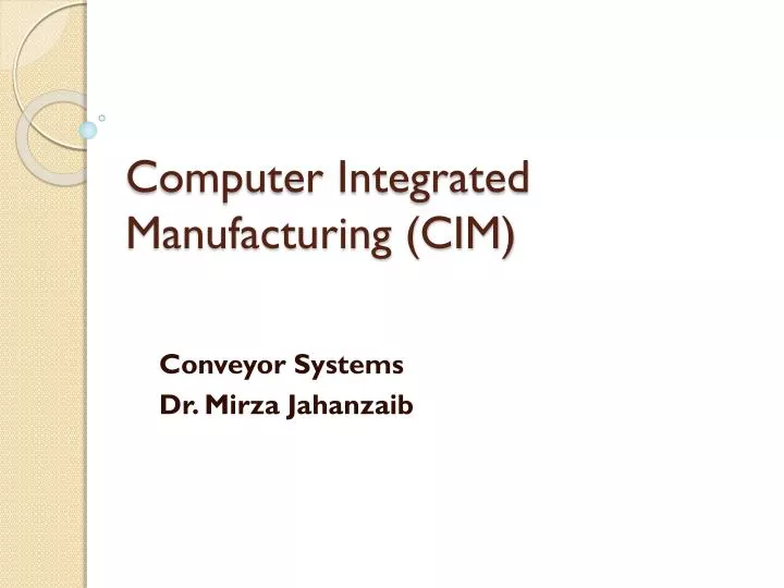 computer integrated manufacturing cim