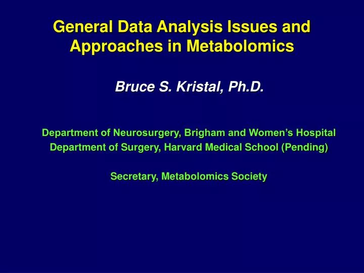 general data analysis issues and approaches in metabolomics