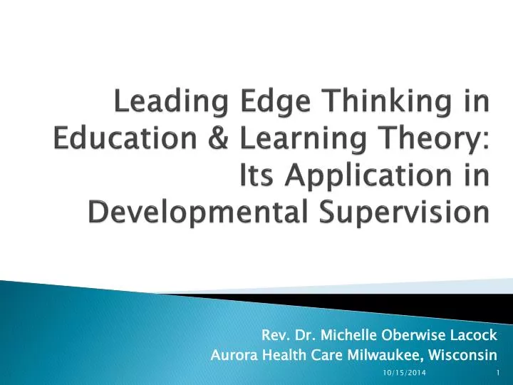 leading edge thinking in education learning theory its application in developmental supervision