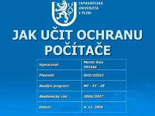 jak u it ochranu po ta e