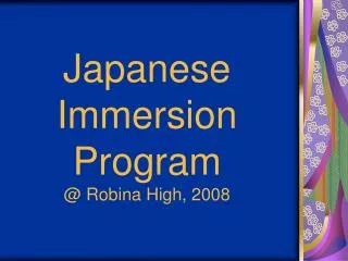 Japanese Immersion Program @ Robina High, 2008