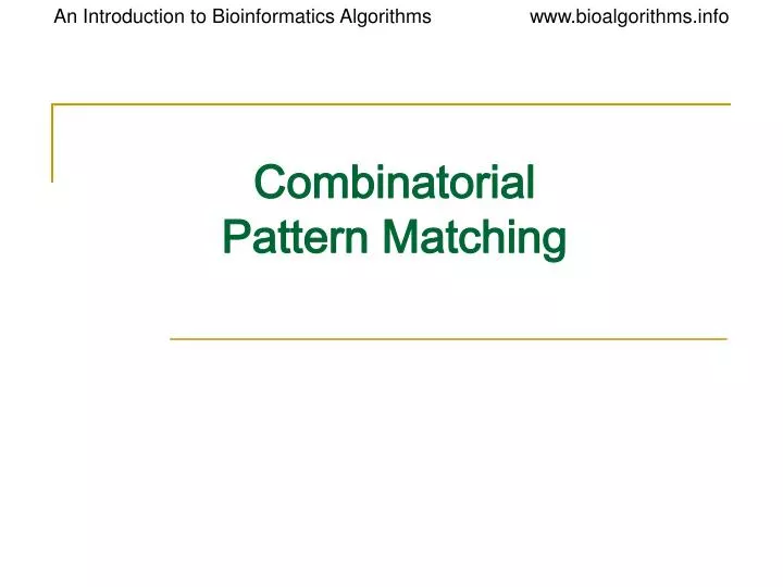 combinatorial pattern matching