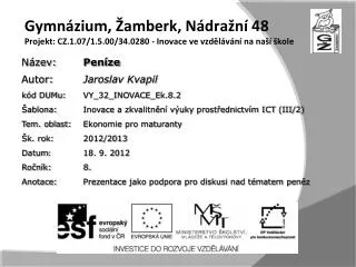 gymn zium amberk n dra n 48 projekt cz 1 07 1 5 00 34 0280 inovace ve vzd l v n na na kole