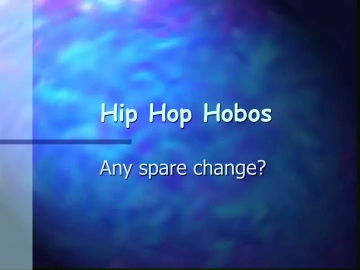 hip hop hobos