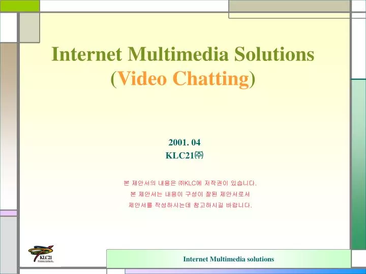 internet multimedia solutions video chatting