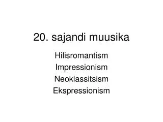 20 sajandi muusika