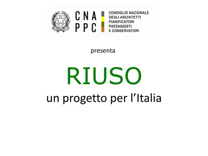 riuso un progetto per l italia