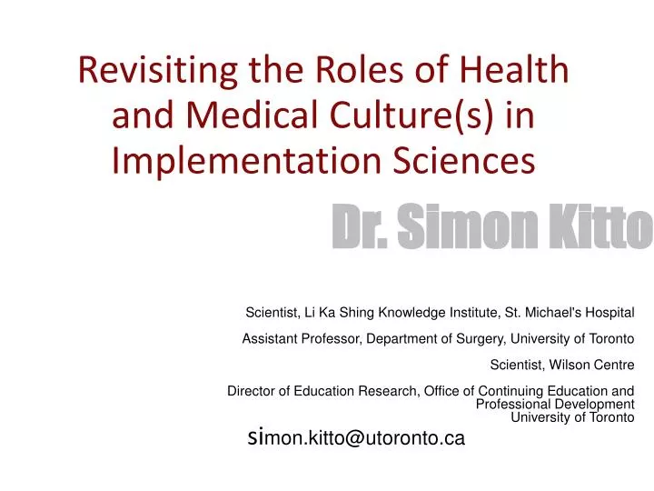 revisiting the roles of health and medical culture s in implementation sciences