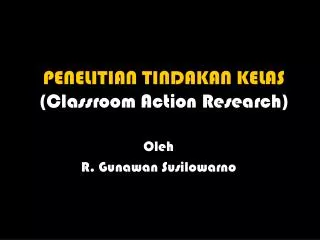 penelitian tindakan kelas classroom action research