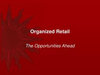 Organized Retail