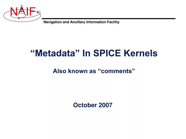 metadata in spice kernels also known as comments