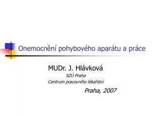 onemocn n pohybov ho apar tu a pr ce