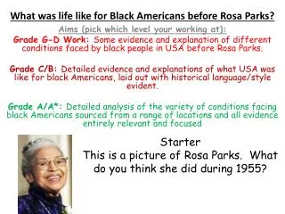 What was life like for Black Americans before Rosa Parks?