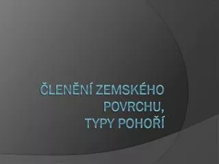 len n zemsk ho povrchu typy poho