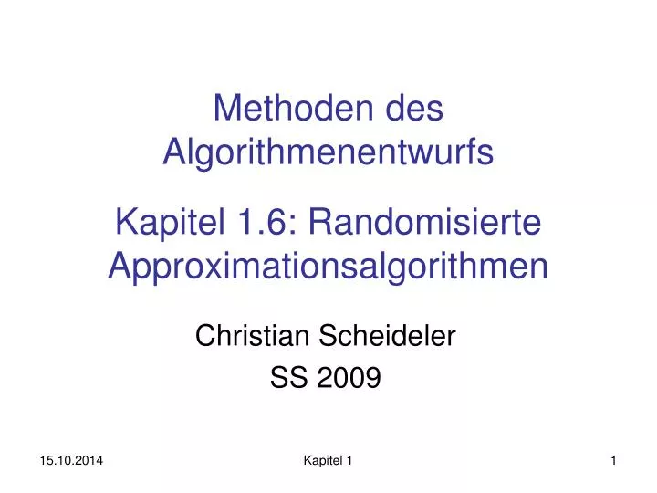 methoden des algorithmenentwurfs kapitel 1 6 randomisierte approximationsalgorithmen