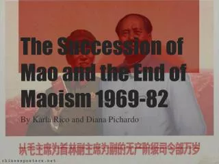 The Succession of Mao and the End of Maoism 1969-82