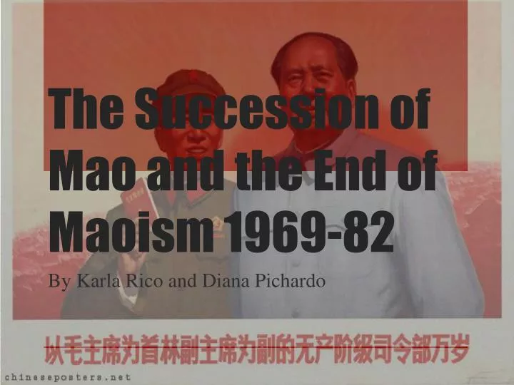 the succession of mao and the end of maoism 1969 82