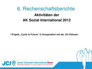 6 rechenschaftsberichte
