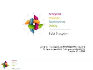 What is EVTA? NGO , exists since 15 years