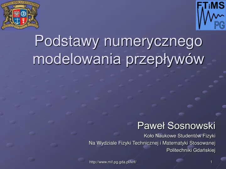 podstawy numerycznego modelowania przep yw w