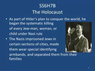 SS6H7B The Holocaust