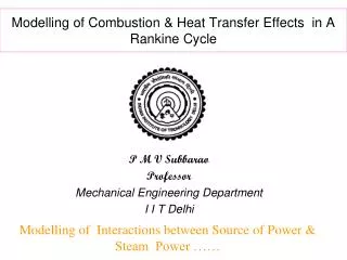 Modelling of Combustion &amp; Heat Transfer Effects in A Rankine Cycle