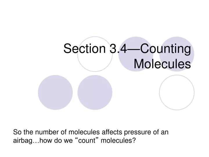 section 3 4 counting molecules