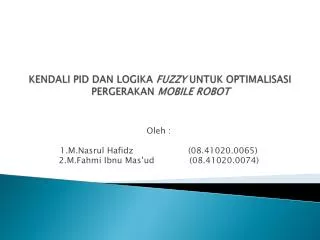 kendali pid dan logika fuzzy untuk optimalisasi pergerakan mobile robot