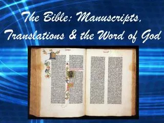 The Bible: Manuscripts, Translations &amp; the Word of God