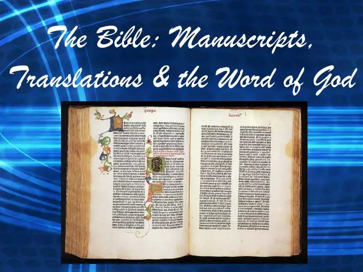 the bible manuscripts translations the word of god