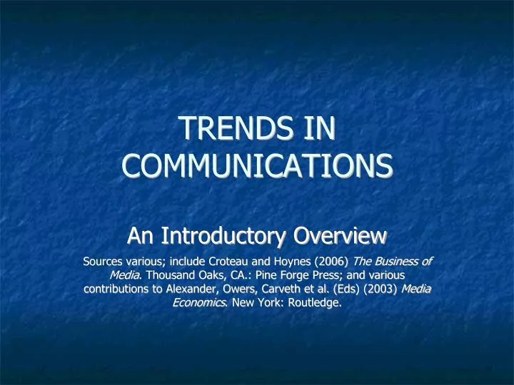 trends in communications