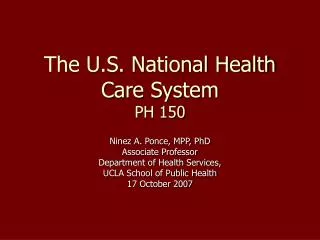 The U.S. National Health Care System PH 150