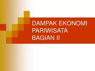 dampak ekonomi pariwisata bagian ii