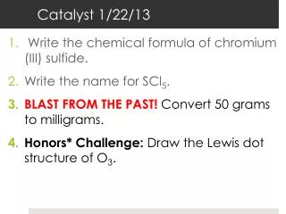 Catalyst 1/22/13