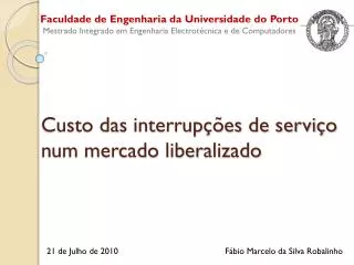 custo das interrup es de servi o num mercado liberalizado