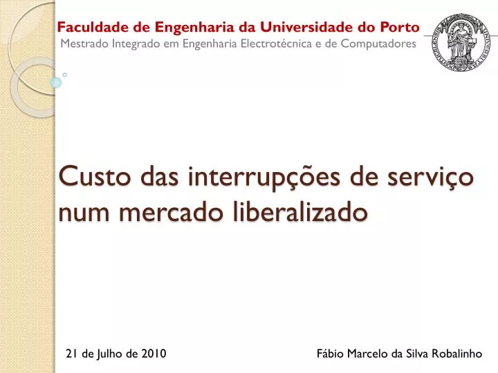 custo das interrup es de servi o num mercado liberalizado