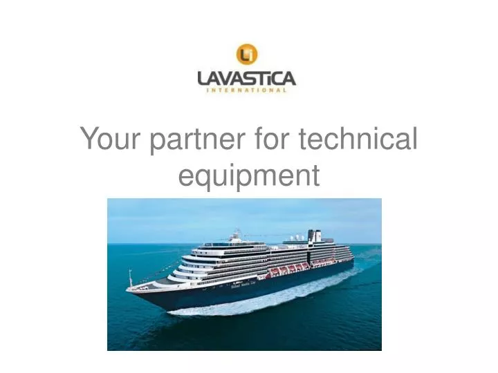 your partner for technical equipment