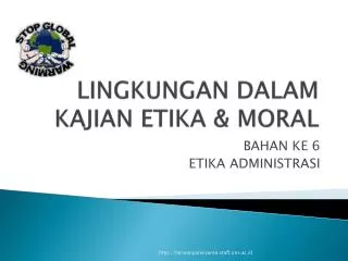 lingkungan dalam kajian etika moral