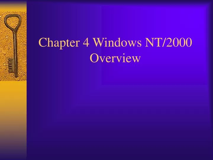 chapter 4 windows nt 2000 overview