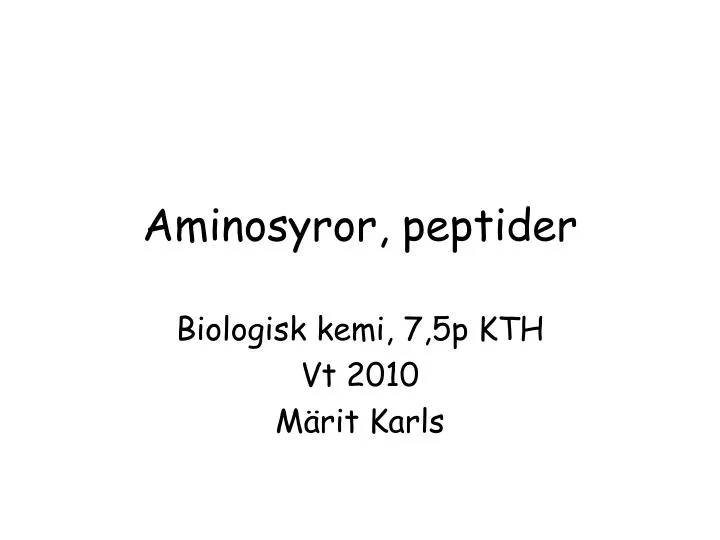 aminosyror peptider