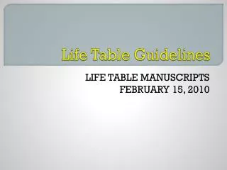 Life Table Guidelines