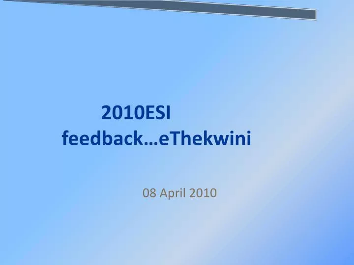 2010esi feedback ethekwini