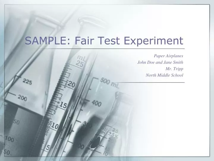 sample fair test experiment