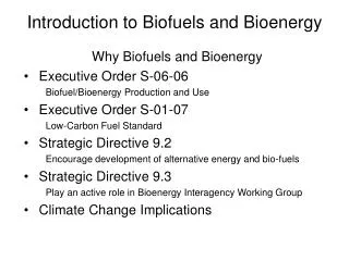 Introduction to Biofuels and Bioenergy