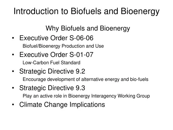 introduction to biofuels and bioenergy