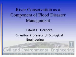 River Co n servation as a Component of Flood Disaster